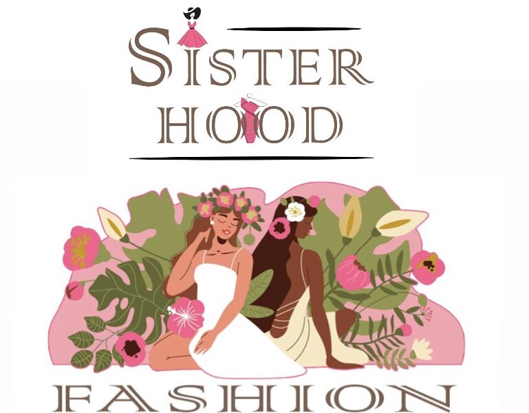 Sisterhood Fashion